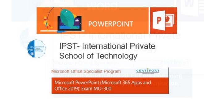 Formation Bureautique Microsoft PowerPoint (Microsoft 365 Apps and Office 2019) Exam MO-300 In Tanger-Tétouan-Al Hoceïma Morroco