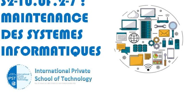 S2-TU.UF.2-7 : MAINTENANCE DES SYSTEMES INFORMATIQUES