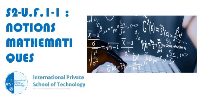 S2-U.F.1-1 : NOTIONS MATHEMATIQUES